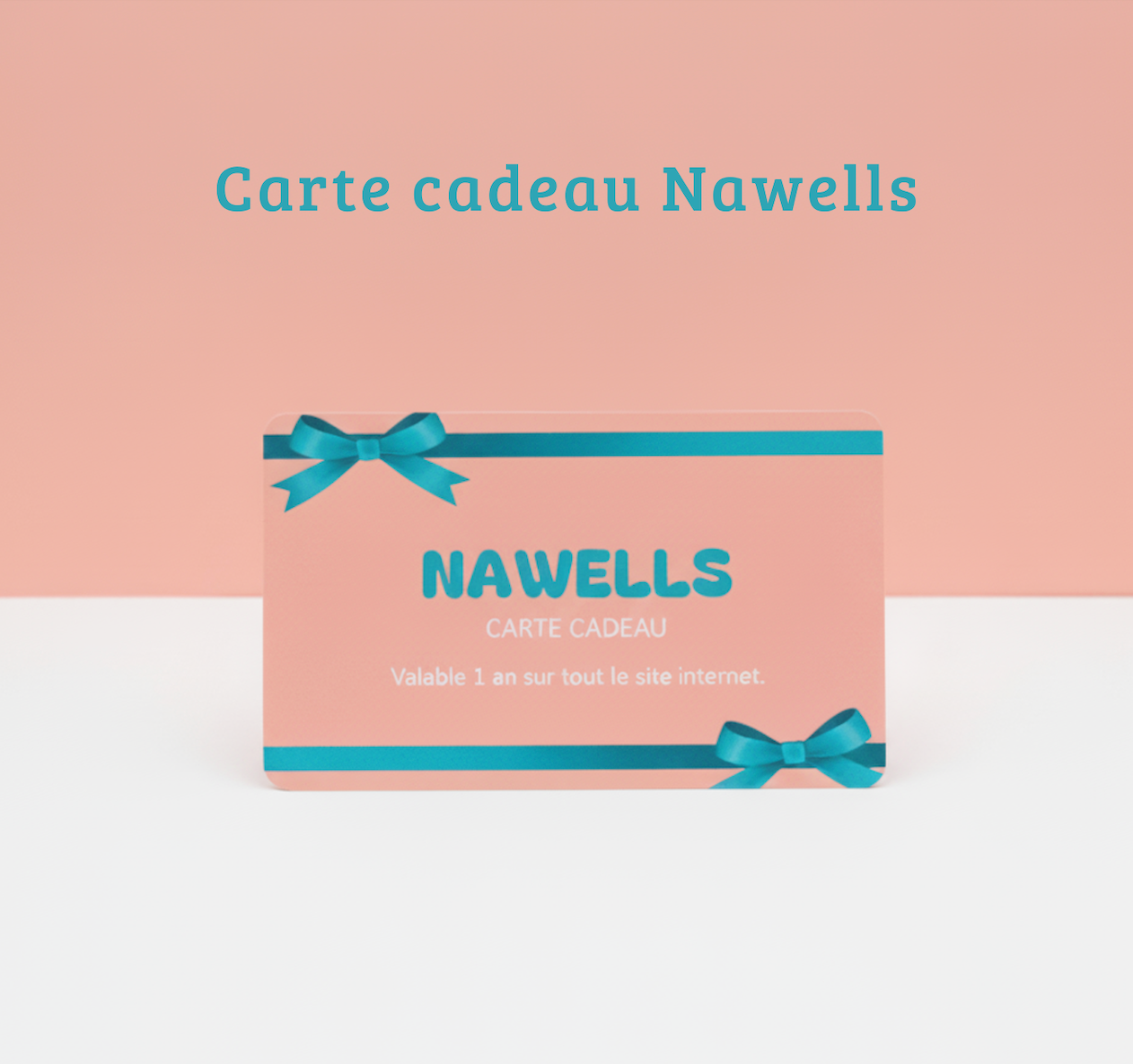 Carte cadeau Nawells