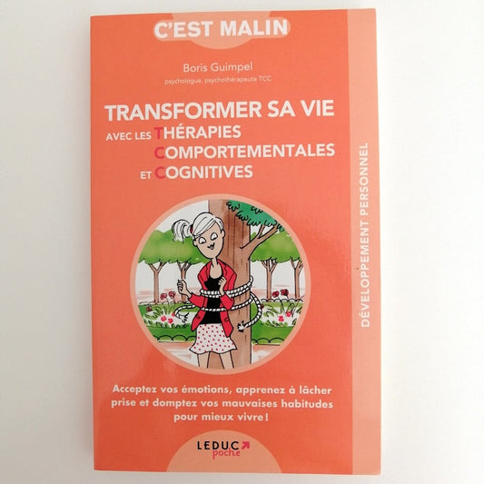 Transformer sa vie avec les TCC de Boris Guimpel