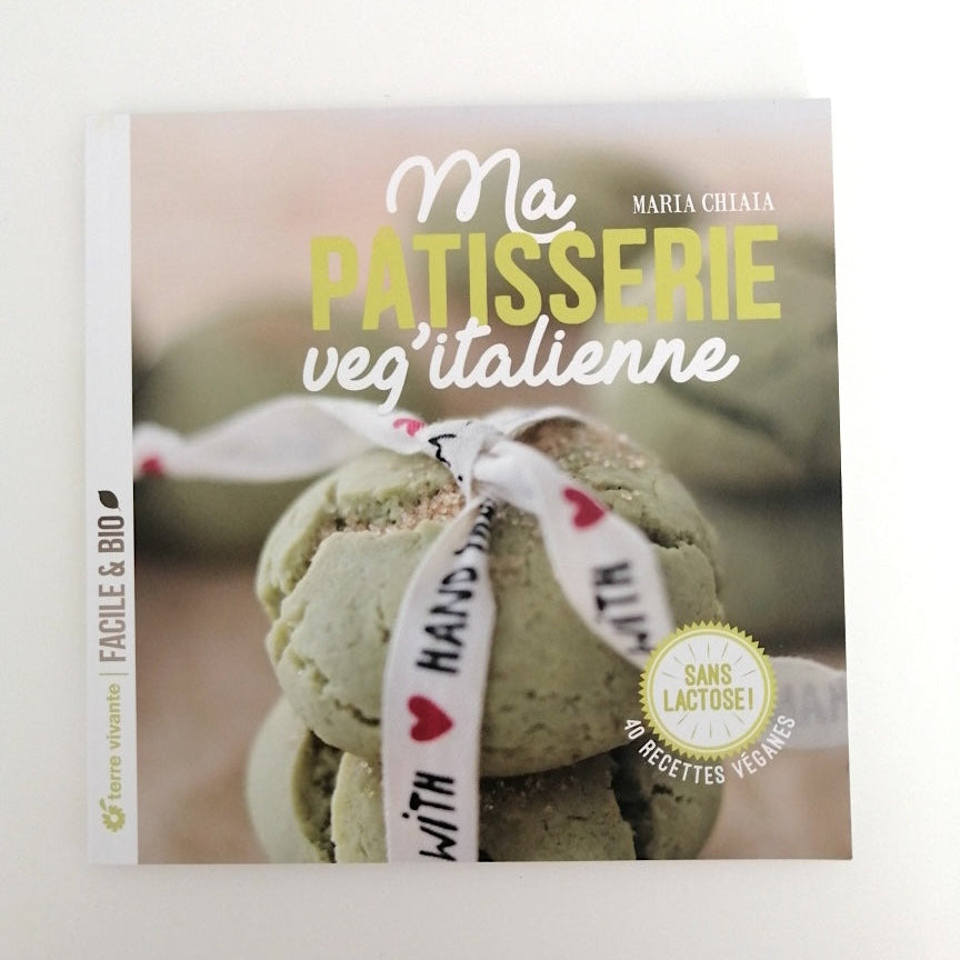 Ma patisserie Veg'italienne de Maria CHIAIA